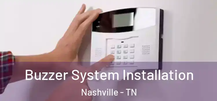 Buzzer System Installation Nashville - TN