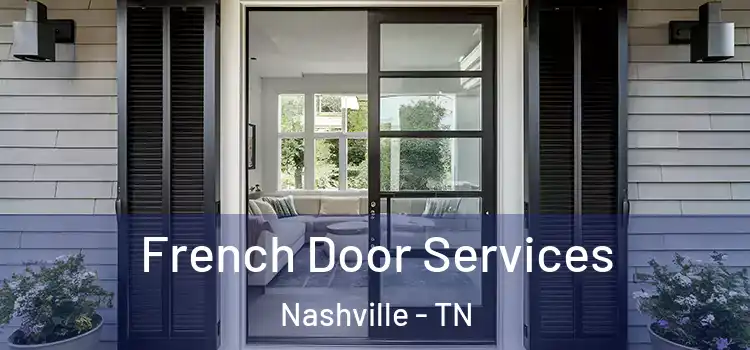 French Door Services Nashville - TN