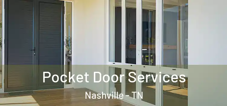 Pocket Door Services Nashville - TN