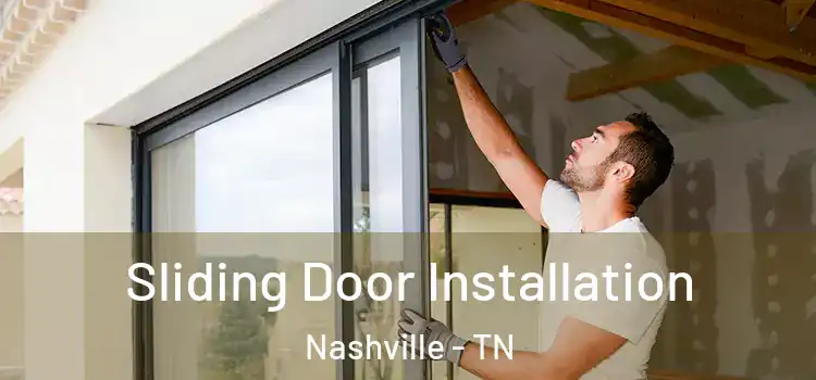 Sliding Door Installation Nashville - TN